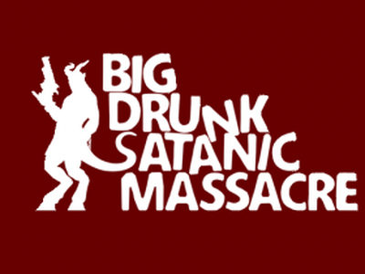  Big Drunk Satanic Massacre